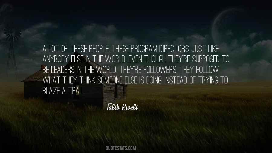 Quotes About Not Trying To Be Someone Else #45361