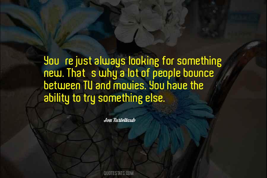Quotes About Not Trying To Be Someone Else #52506