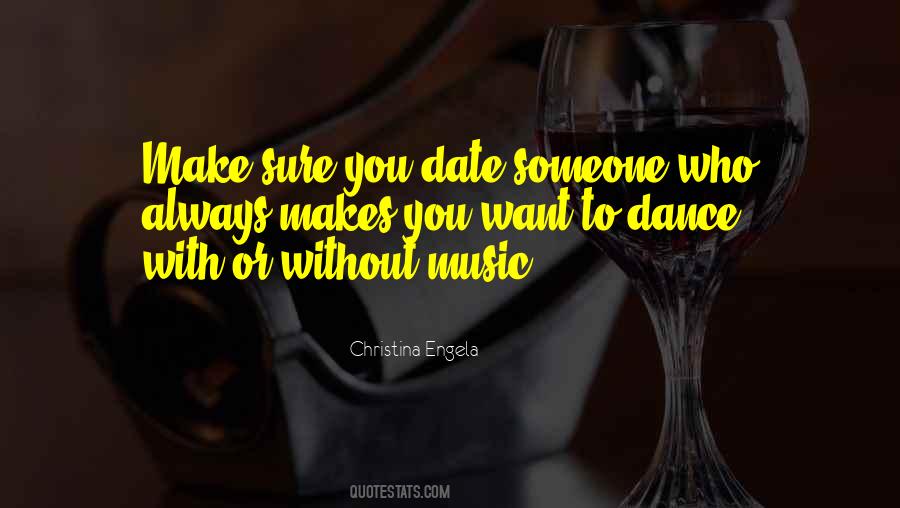 Quotes About Without Music #1238946