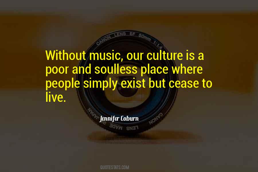 Quotes About Without Music #1270494