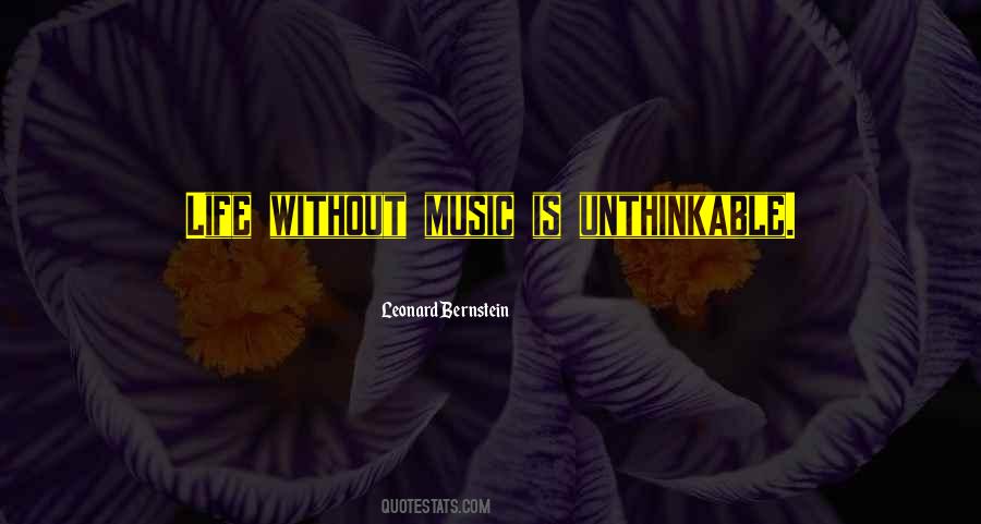 Quotes About Without Music #1442252