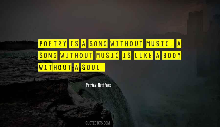 Quotes About Without Music #1683564