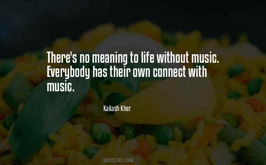 Quotes About Without Music #283041