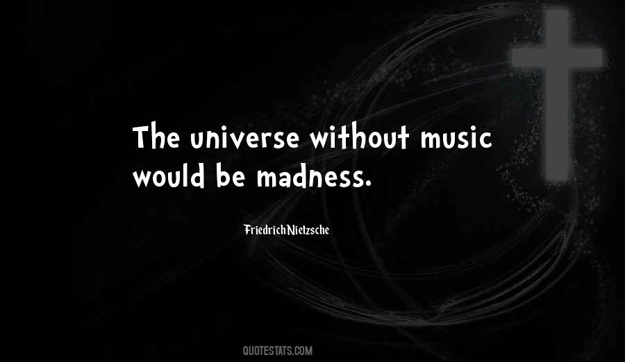 Quotes About Without Music #489099