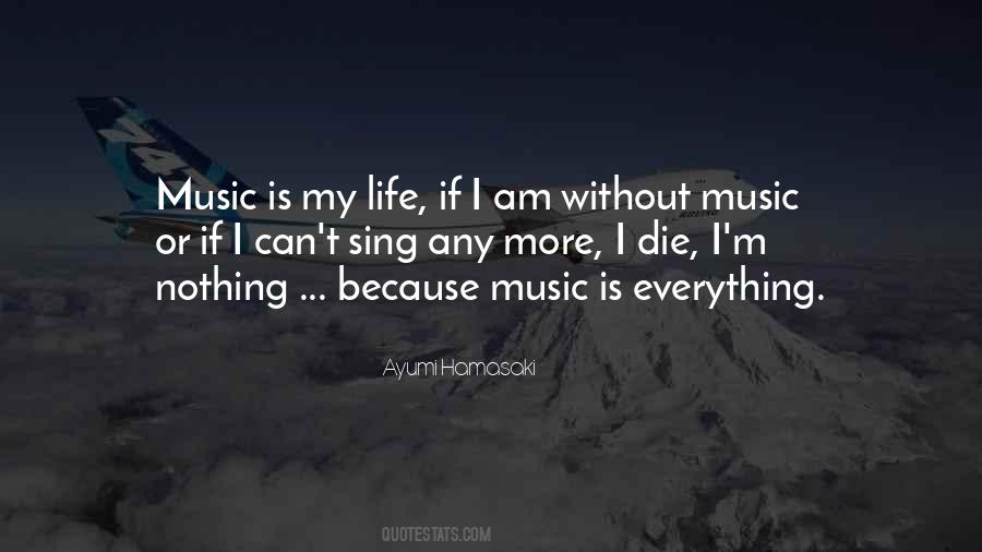 Quotes About Without Music #48925