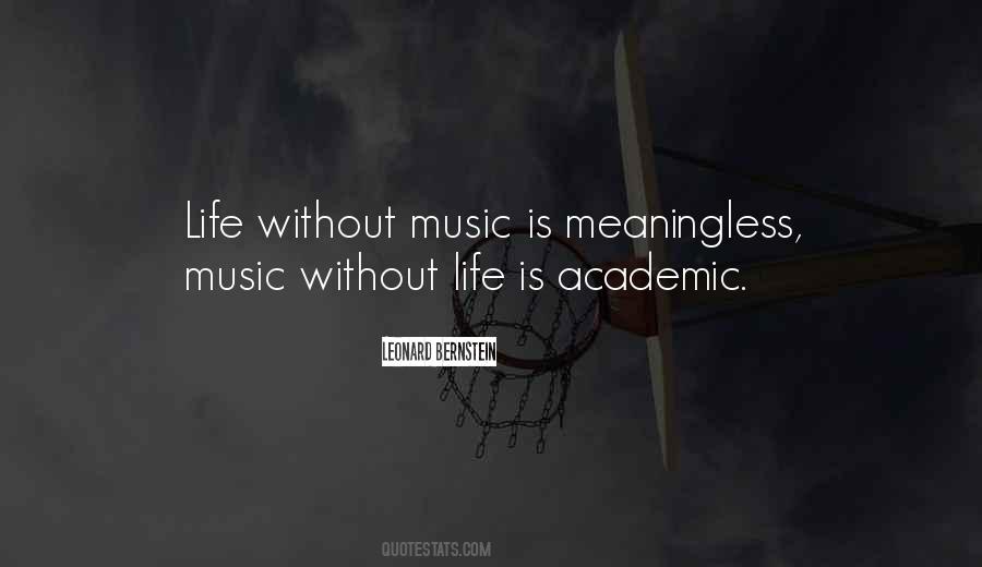 Quotes About Without Music #689135