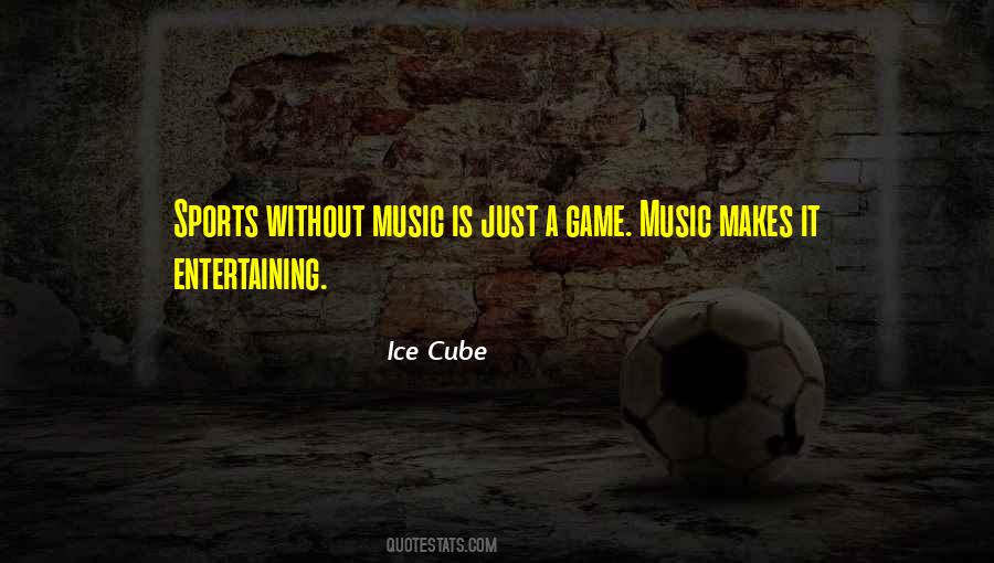 Quotes About Without Music #71702