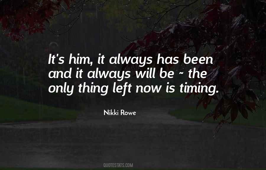 Quotes About Timing And Love #423862