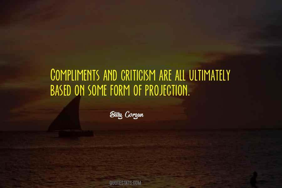 Quotes About Compliments And Criticism #1115035