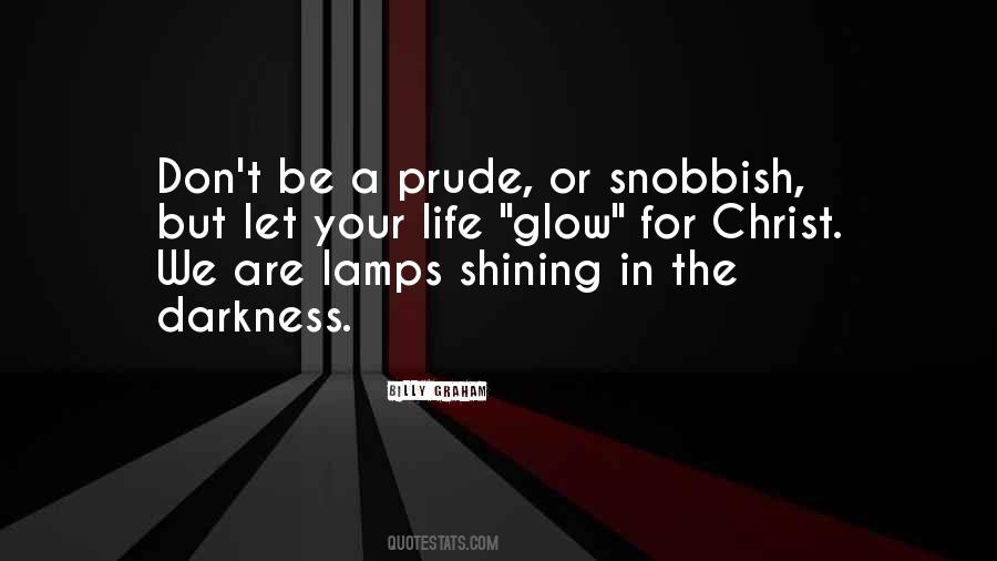 Quotes About Shining In The Darkness #1147455