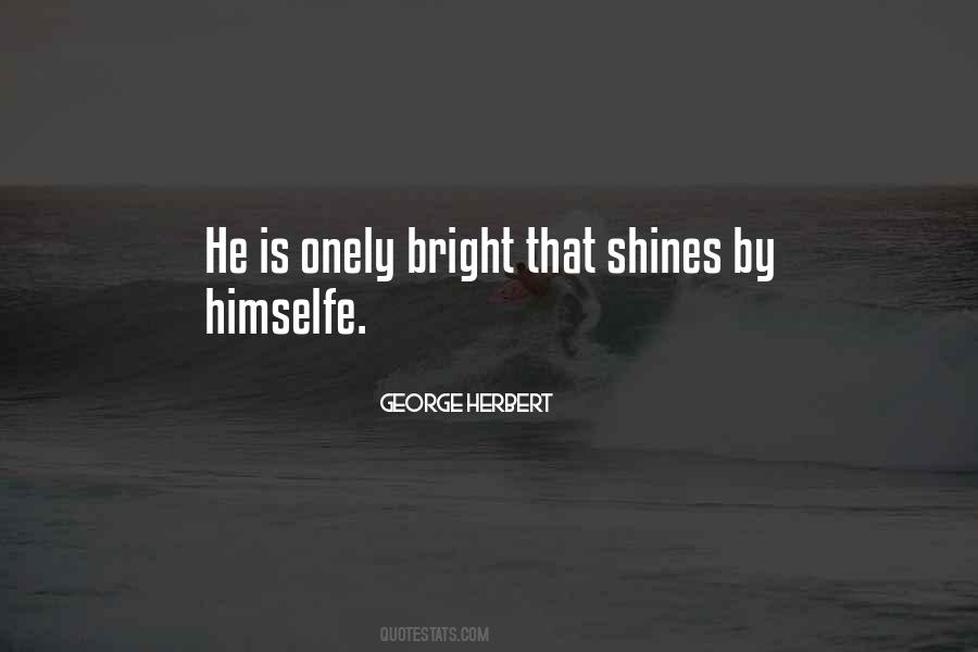 Quotes About Shines #1357726