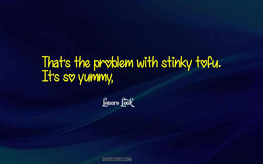 Quotes About Yummy #955381