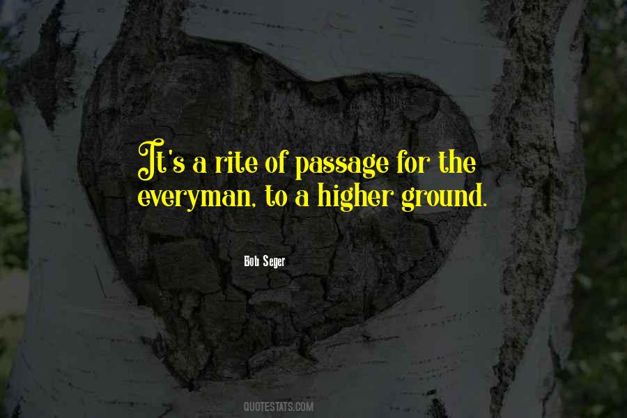 Quotes About Higher Ground #1269298