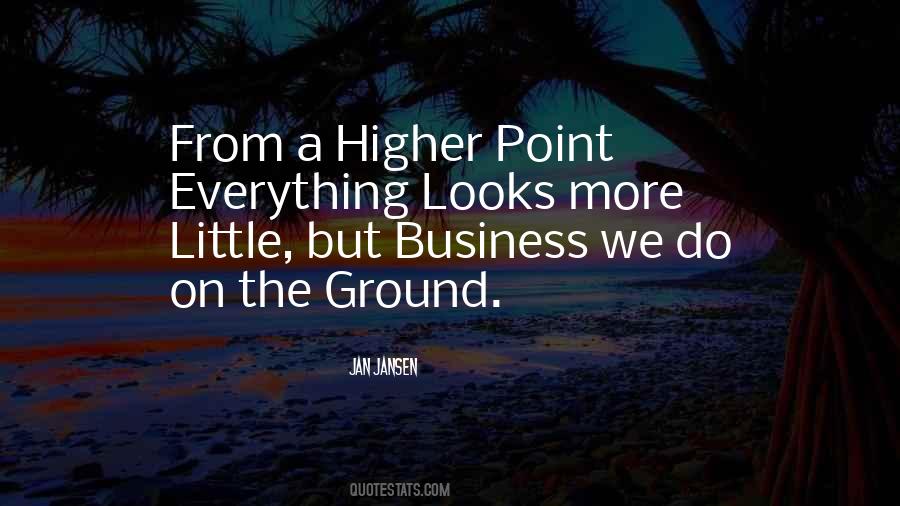 Quotes About Higher Ground #1671835