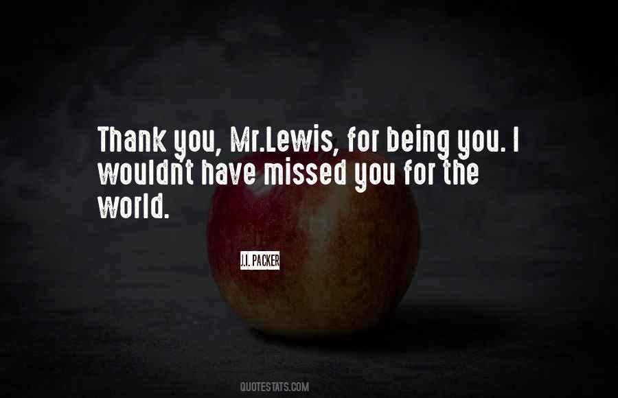 Not Being Missed Quotes #1352649