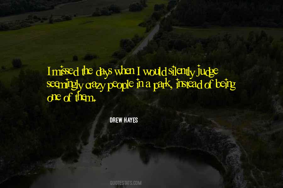Not Being Missed Quotes #183922