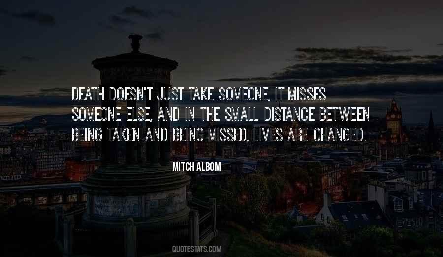 Not Being Missed Quotes #917999