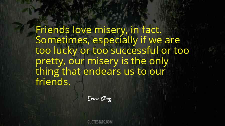 Quotes About Misery #1657166