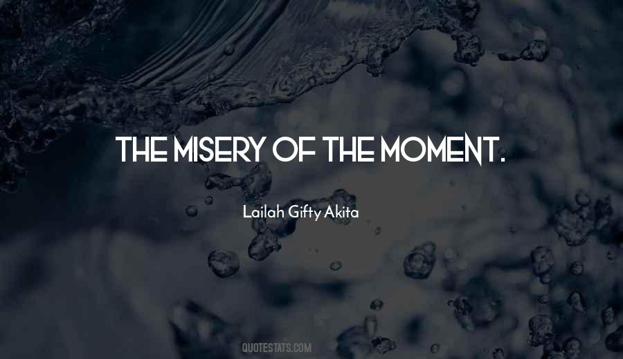 Quotes About Misery #1666459