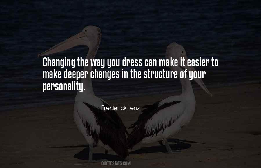 Quotes About The Way You Dress #1564786