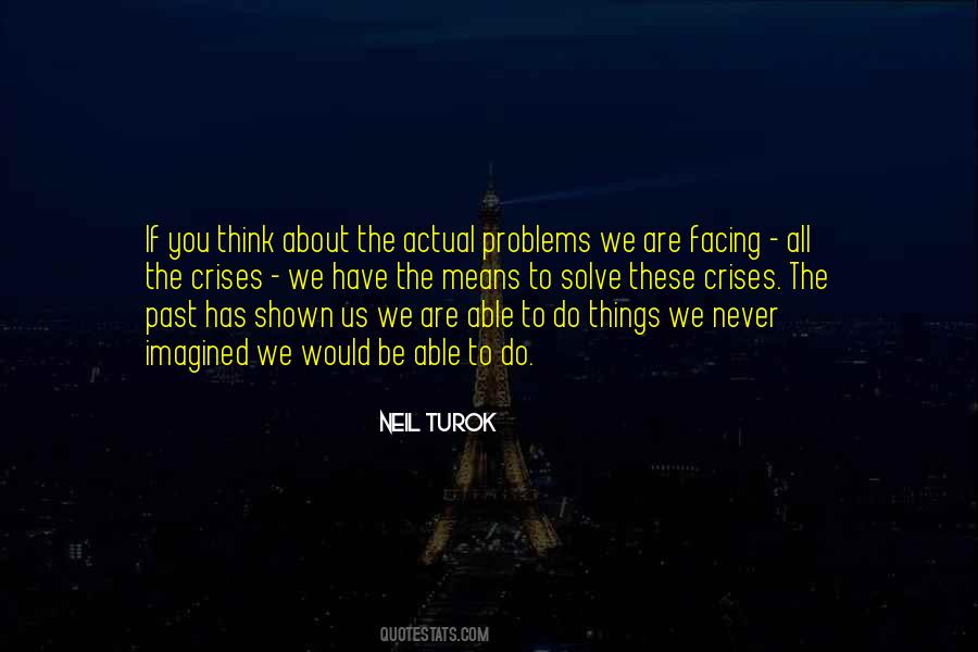 Quotes About Facing Problems #1781306