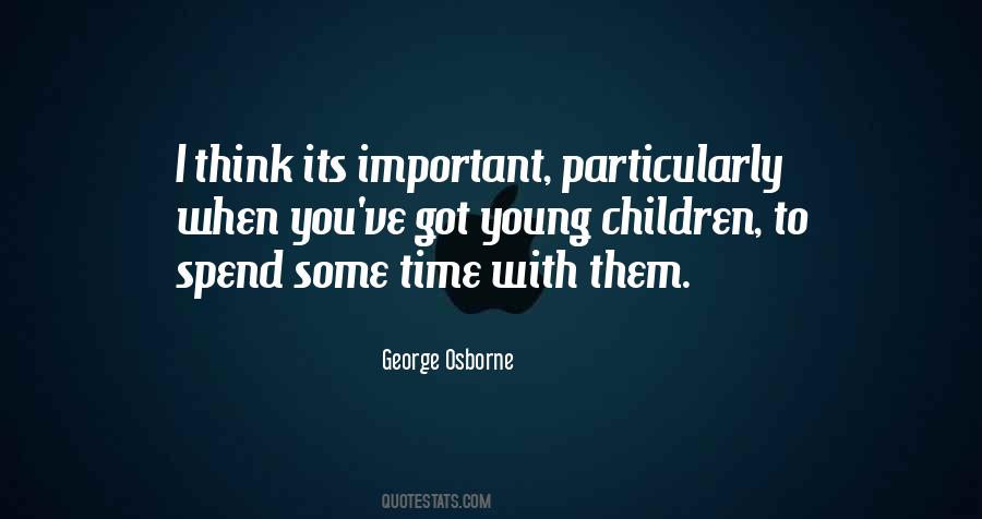 Time With Children Quotes #298115