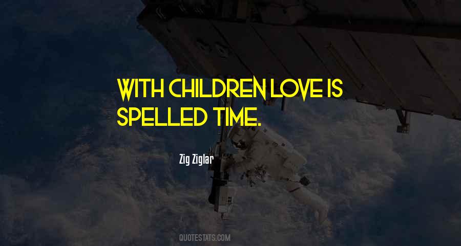 Time With Children Quotes #74928