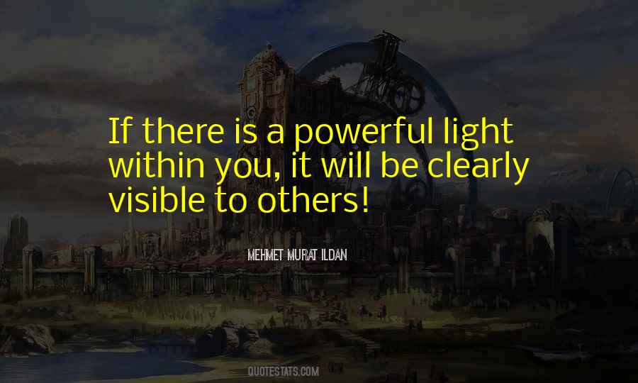 Quotes About Visible Light #158286