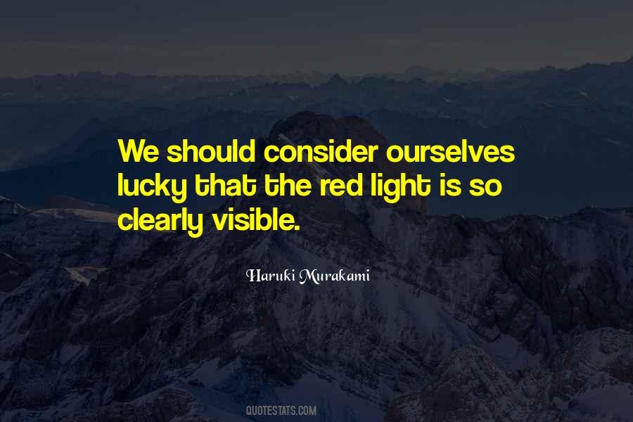 Quotes About Visible Light #800244