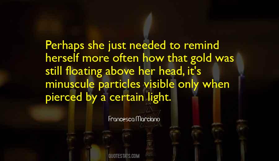 Quotes About Visible Light #81594