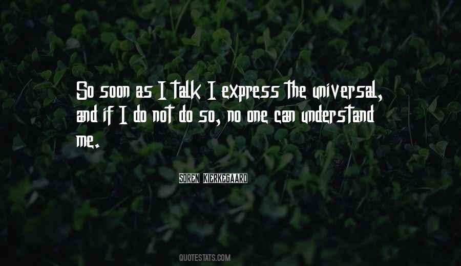 Quotes About No One Can Understand Me #345395