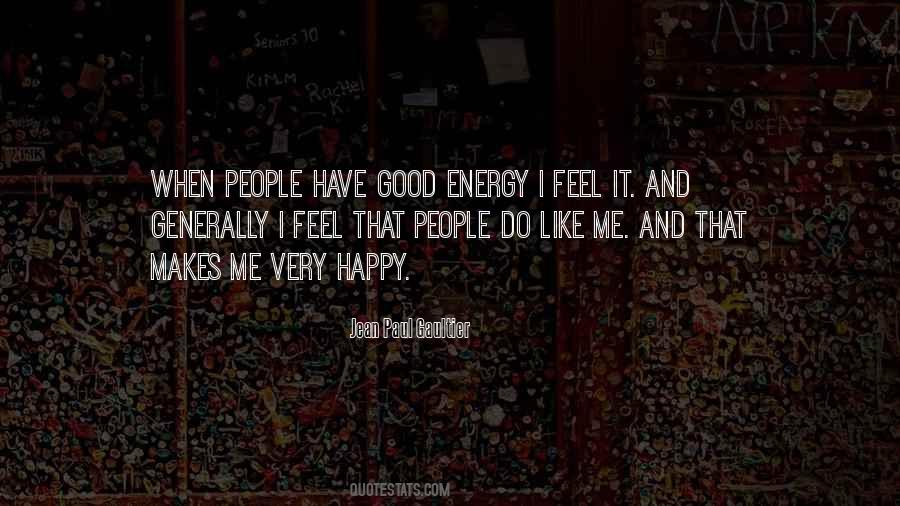 Happy Energy Quotes #1758742