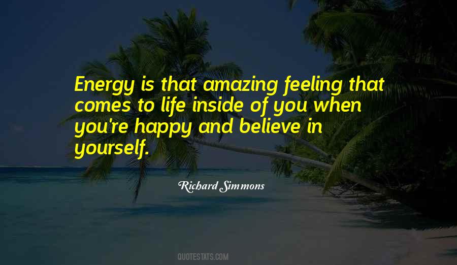 Happy Energy Quotes #532361
