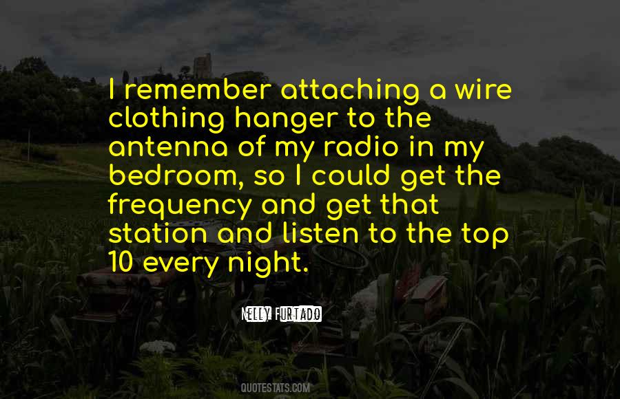 Quotes About Radio Frequency #1000196