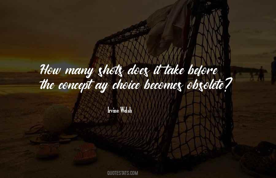 Quotes About Obsolete #1142180