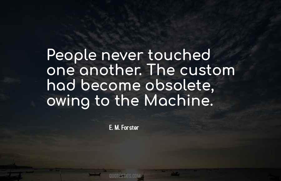 Quotes About Obsolete #1182044