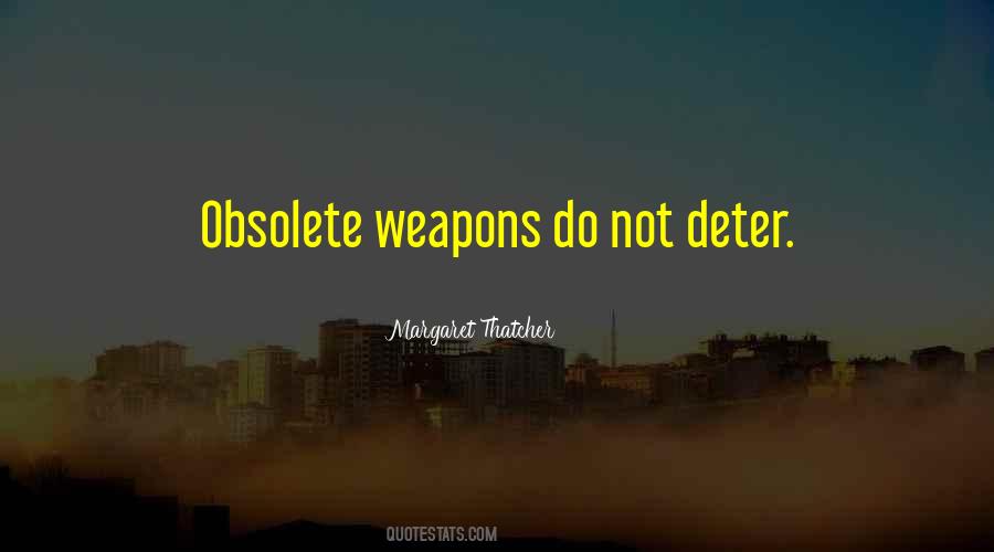 Quotes About Obsolete #1212063