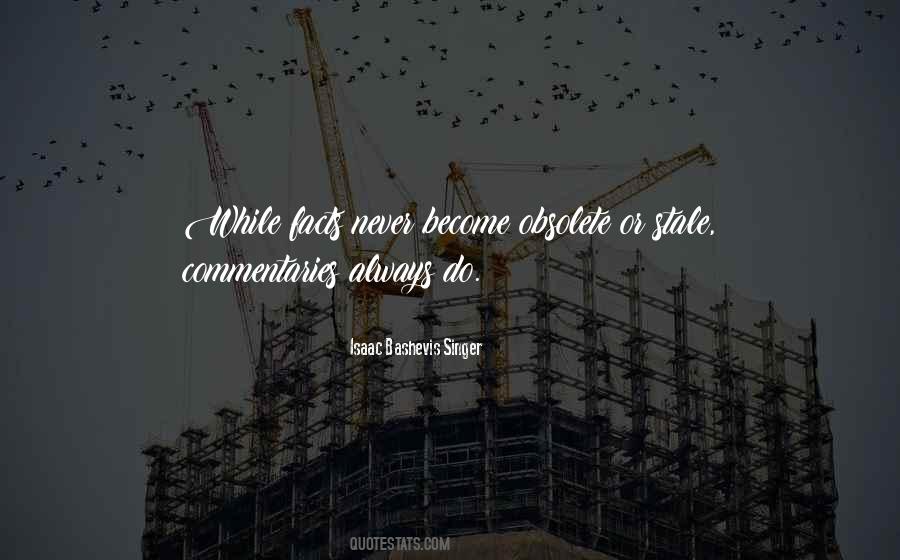 Quotes About Obsolete #1213626