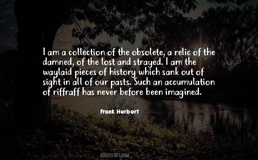 Quotes About Obsolete #1768192