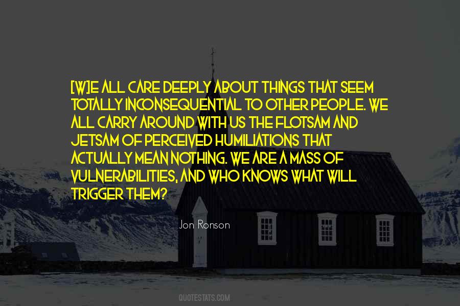 People We Care About Quotes #981850