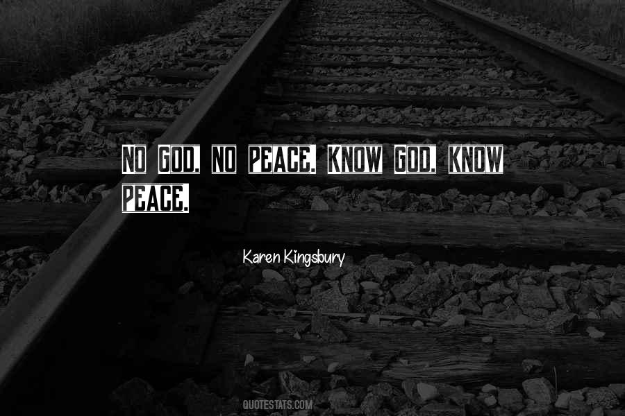 Quotes About No Peace #1449634