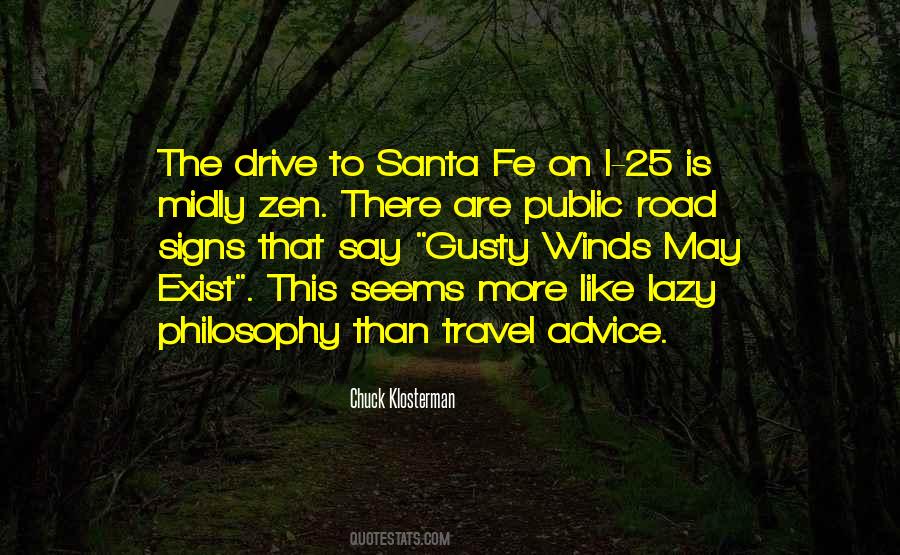 Quotes About Santa Fe #1192656