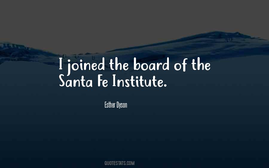 Quotes About Santa Fe #411453