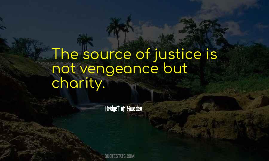 Quotes About Justice And Vengeance #1274914