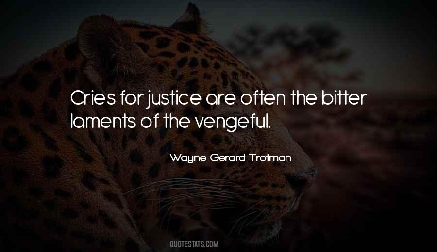 Quotes About Justice And Vengeance #696377