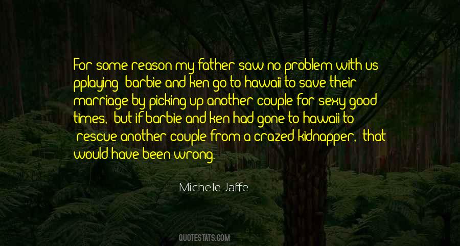 Quotes About Father Gone #1223289