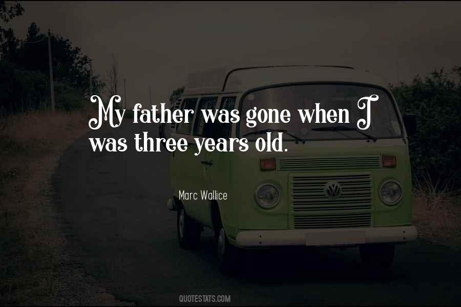 Quotes About Father Gone #428278