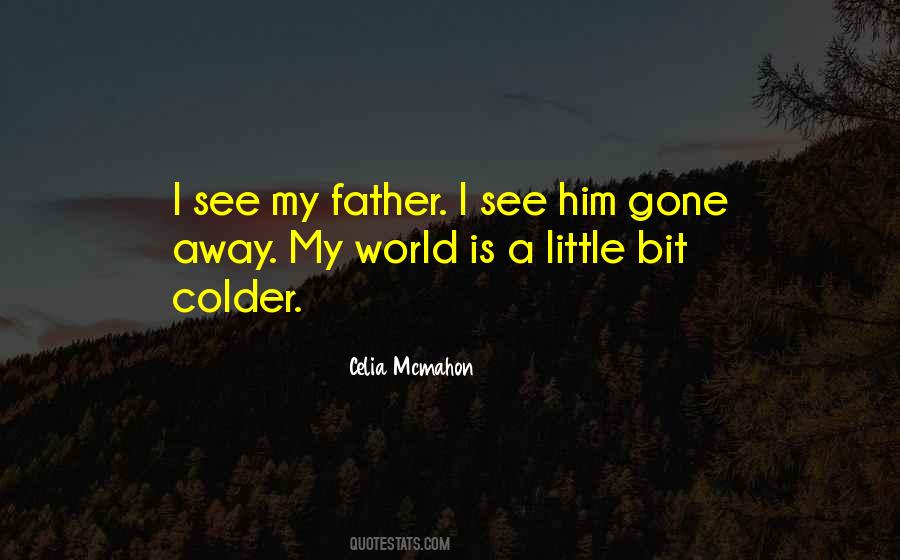 Quotes About Father Gone #799335