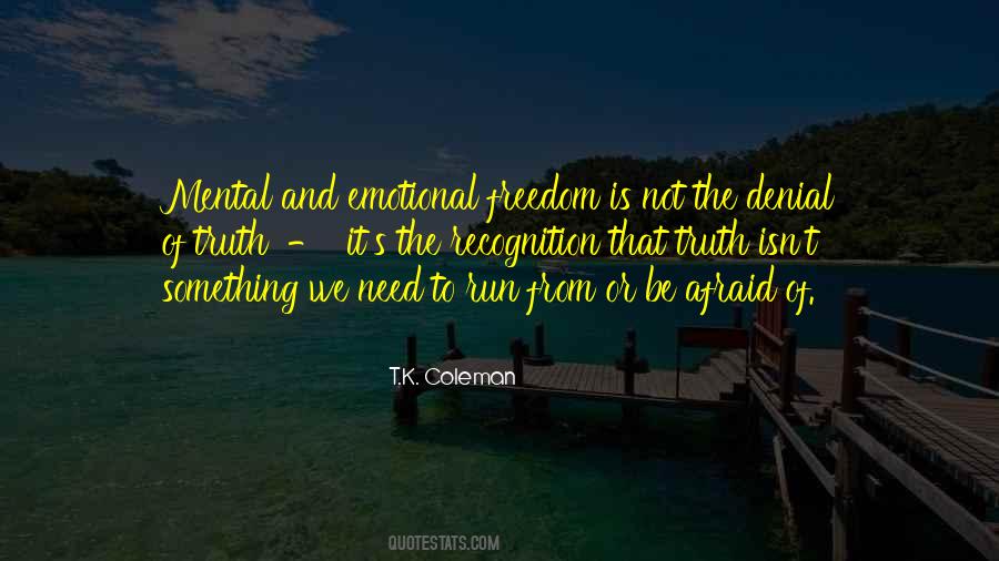Quotes About Emotional Freedom #11620