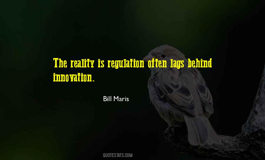 Quotes About Over Regulation #113092